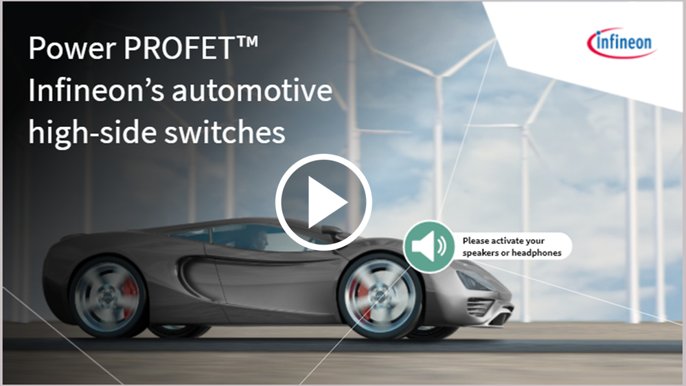 Power PROFET™ Infineon’s automotive highside Switches